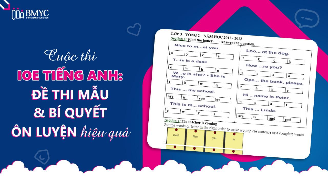 Cuộc thi IOE tiếng Anh: đề thi mẫu & bí quyết ôn luyện hiệu quả