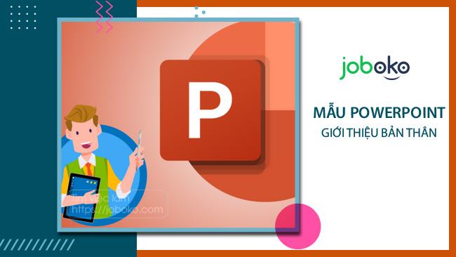 Mẫu powerpoint giới thiệu bản thân đẹp và chuyên nghiệp