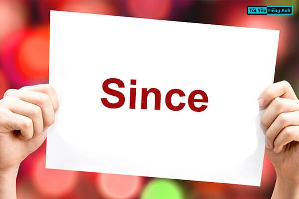 Trước và sau Since dùng thì gì, cấu trúc since đứng giữa câu