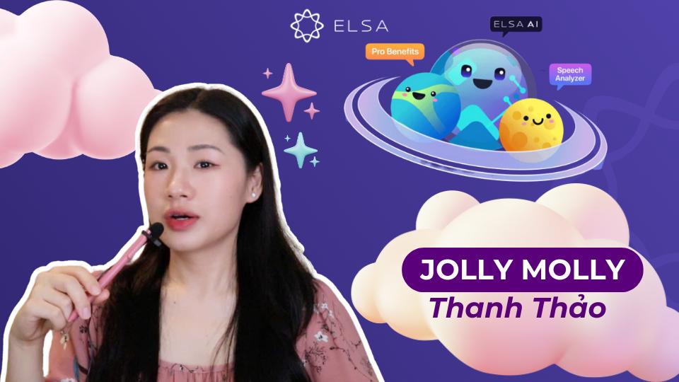 Chinh phục tiếng Anh cùng Jolly Molly