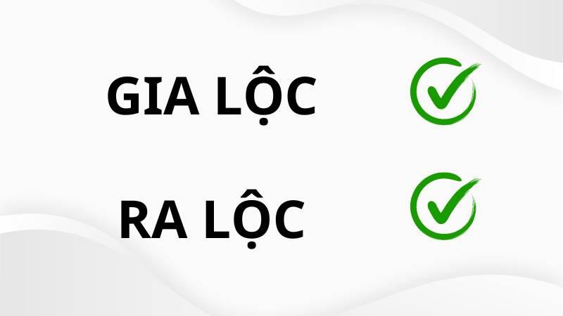 Ra lộc hay gia lộc đúng chính tả?