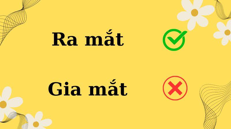 Gia mắt hay ra mắt đúng chính tả?