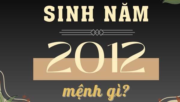 2k12 bao nhiêu tuổi, học lớp mấy, tuổi con gì và thuộc mệnh gì