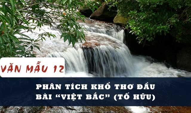 Phân tích khổ thơ đầu bài Việt Bắc (Tố Hữu)